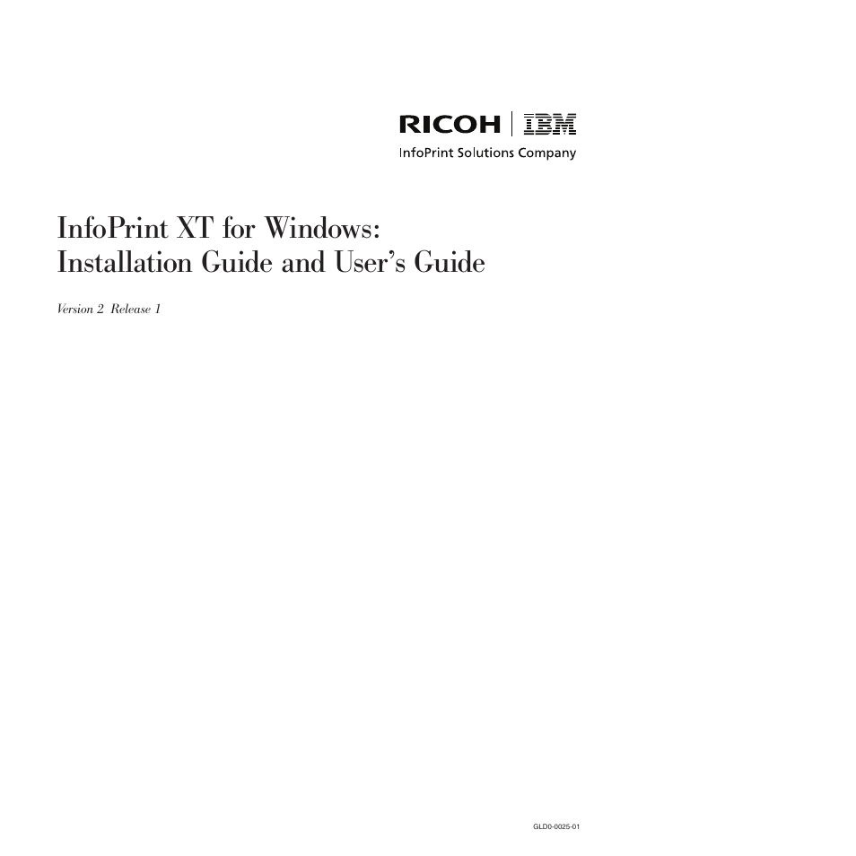 Infoprint, Windows, Installation | Guide, User’s | Ricoh INFOPRINT XT GLD0-0025-01 User Manual | Page 3 / 202