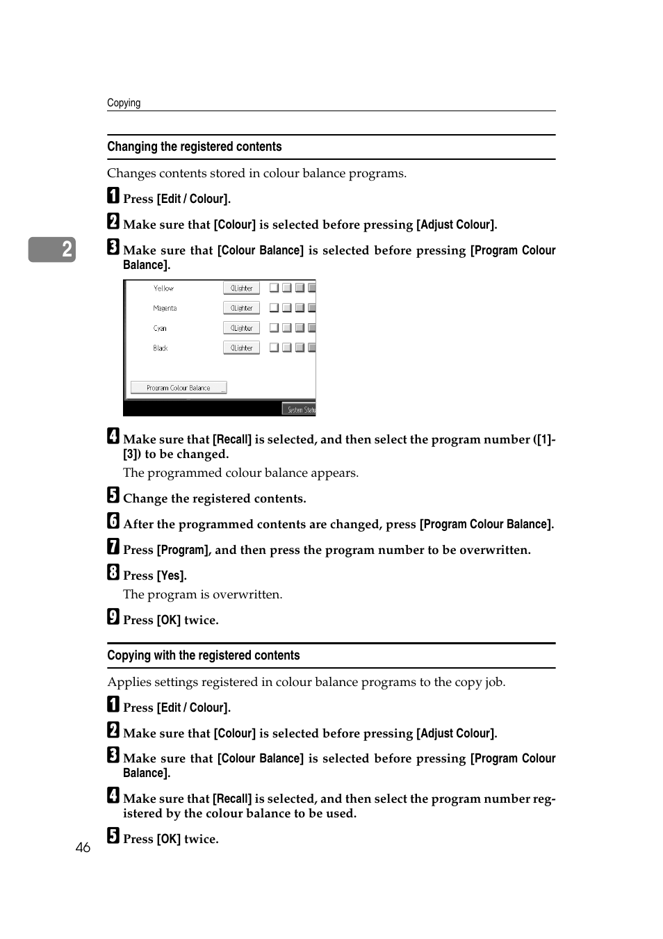 Changing the registered contents, Copying with the registered contents | Ricoh Aficio MP C3500 User Manual | Page 70 / 212