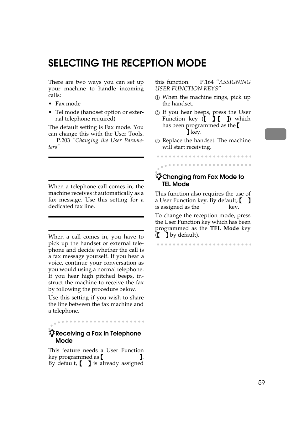 Selecting the reception mode, Fax mode (auto reception mode), Telephone mode | 3selecting the reception mode | Ricoh Aficio 340 User Manual | Page 315 / 494