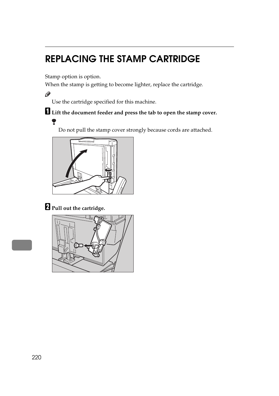 Replacing the stamp cartridge, 9replacing the stamp cartridge | Ricoh Aficio 340 User Manual | Page 476 / 494