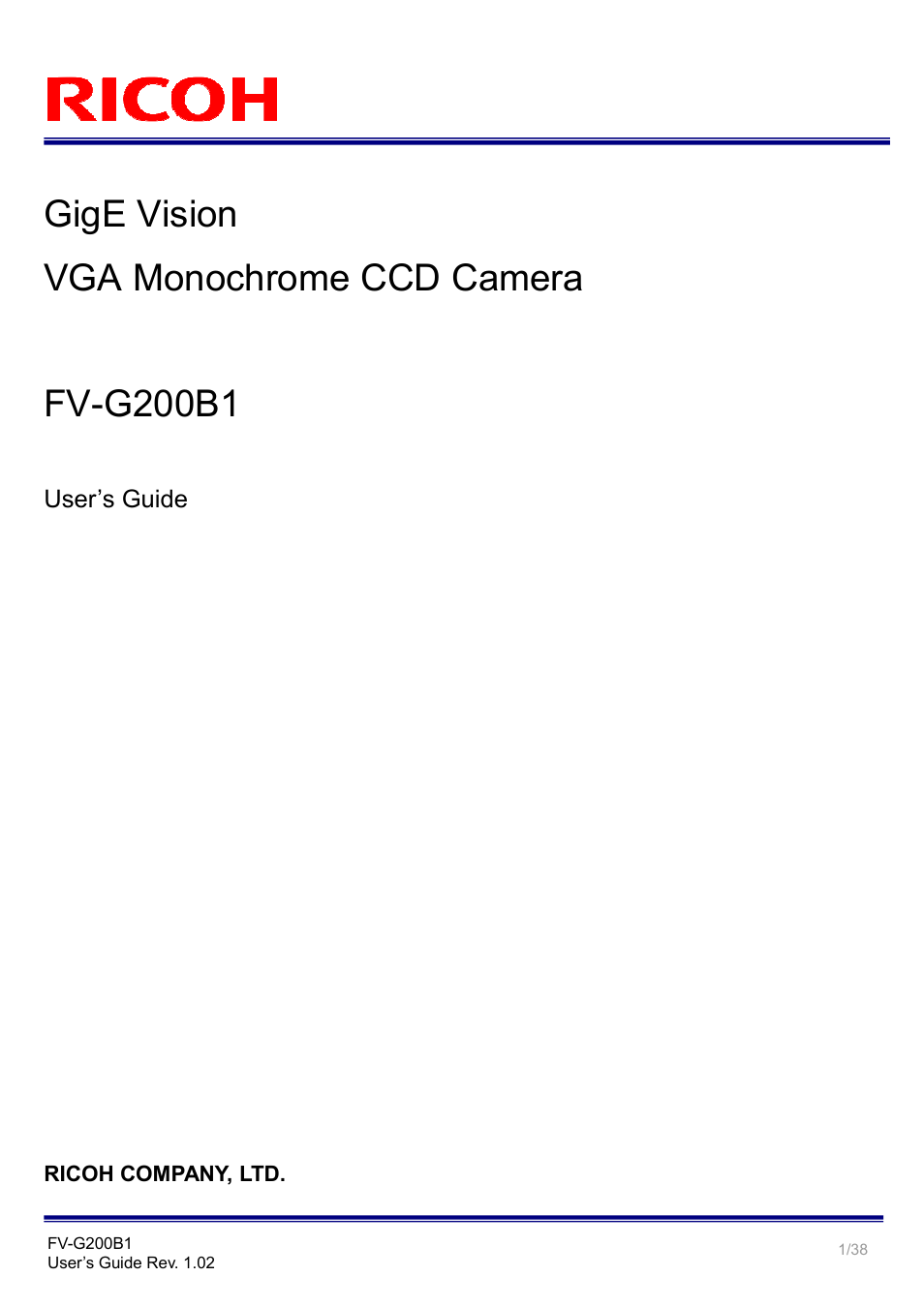 Ricoh GigE Vision VGA Monochrome CCD Camera FV-G200B1 User Manual | 38 pages