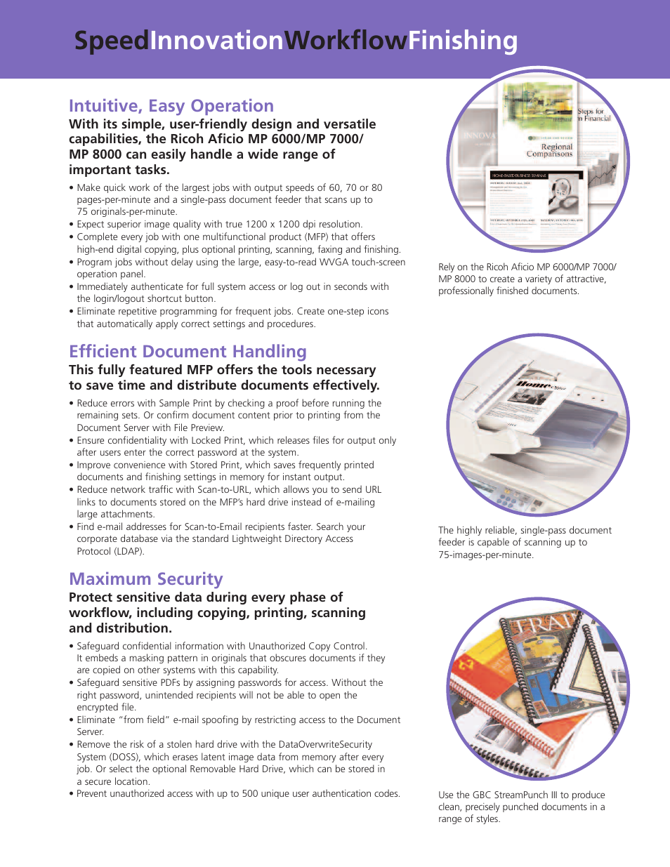 Speed innovation workflow finishing, Intuitive, easy operation, Efficient document handling | Maximum security | Ricoh Aficio MP 7000 User Manual | Page 3 / 6