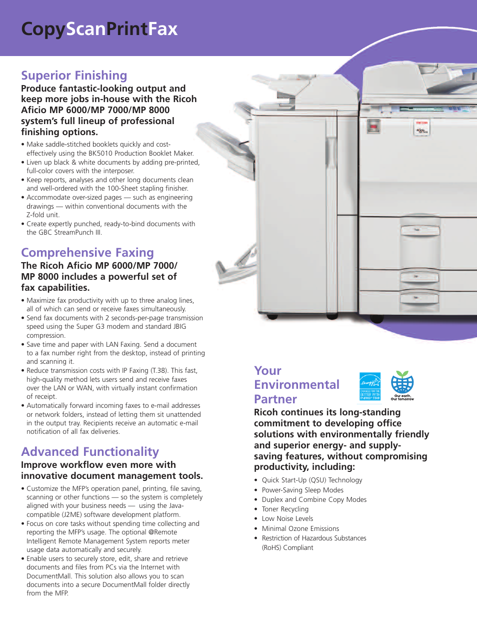 Copy scan print fax, Your environmental partner, Superior finishing | Comprehensive faxing, Advanced functionality | Ricoh Aficio MP 7000 User Manual | Page 4 / 6