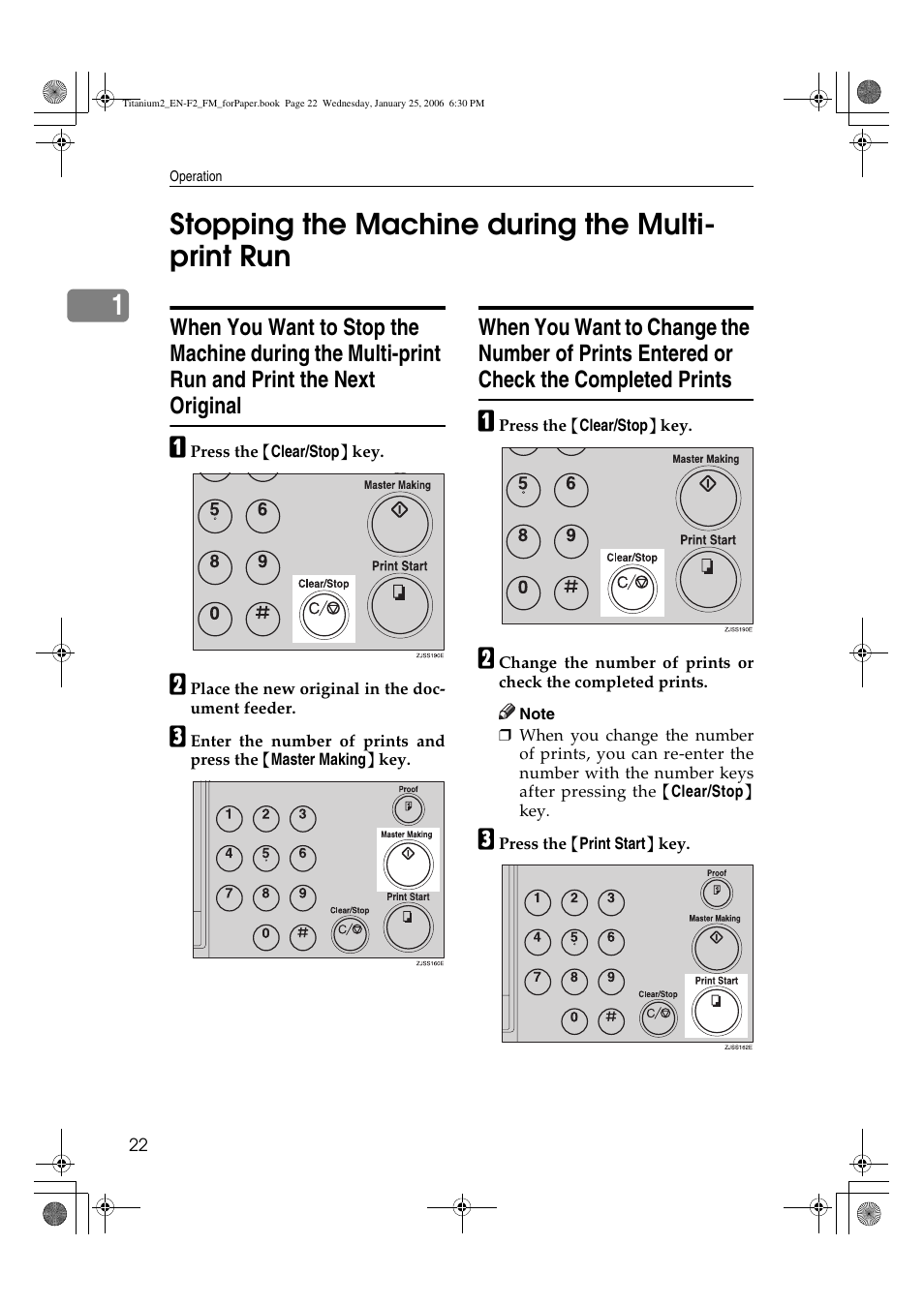 Stopping the machine during the multi-print run, 1stopping the machine during the multi- print run | Ricoh PRIPORT JP730 User Manual | Page 110 / 171