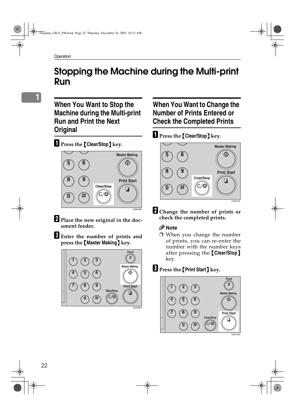 Stopping the machine during the multi-print run, 1stopping the machine during the multi-print run | Ricoh PRIPORT JP730 User Manual | Page 28 / 171
