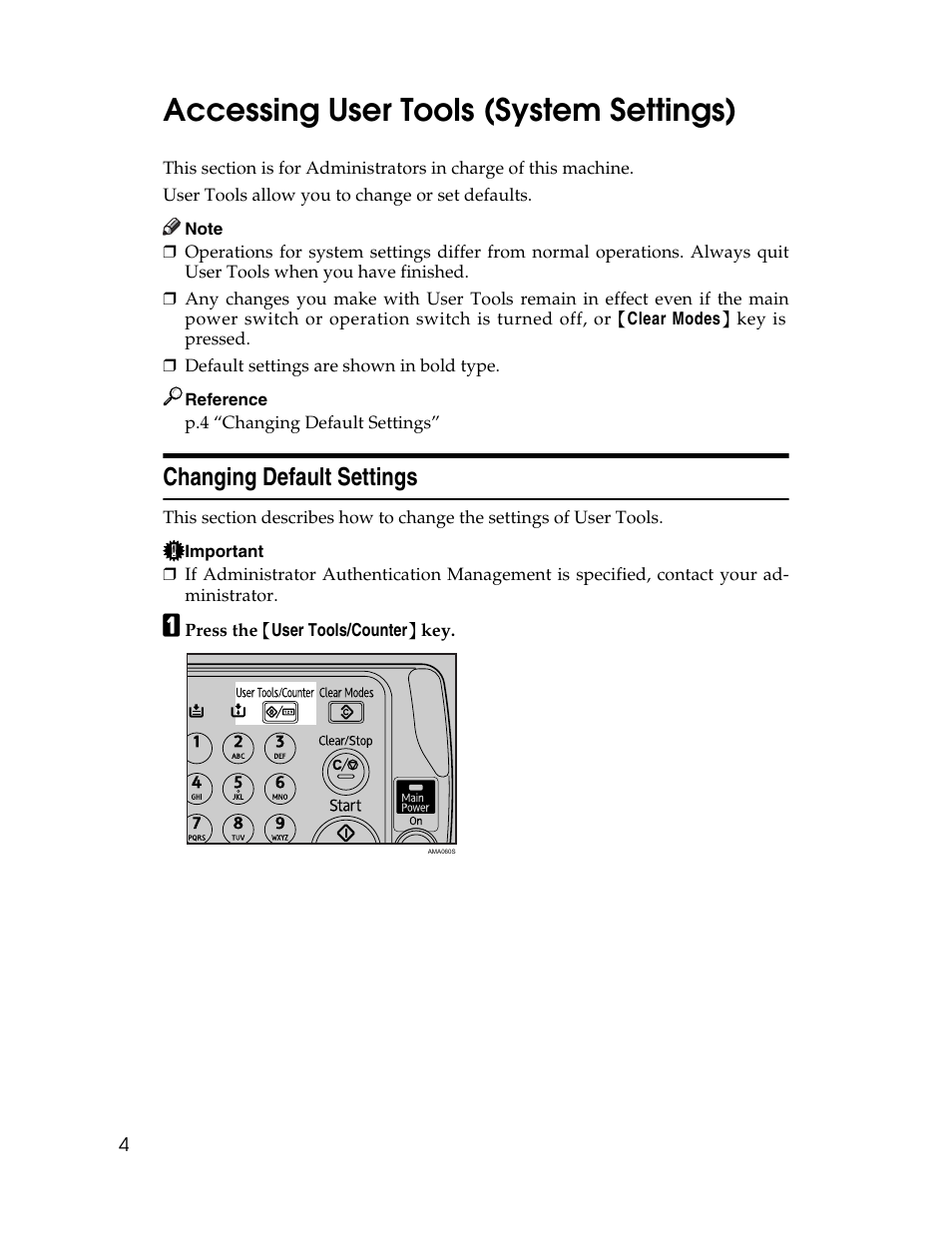 Accessing user tools (system settings), Changing default settings | Ricoh Aficio ISC 615G User Manual | Page 12 / 318