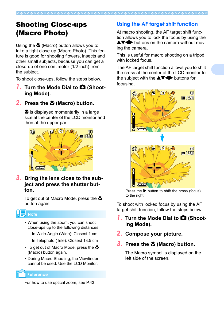 Shooting close-ups (macro photo), Using the af target shift function, Ee p.45) | P.45, Ups (see p.45), See p.45, 2shooting close-ups (macro photo) | Ricoh Caplio RX User Manual | Page 45 / 183