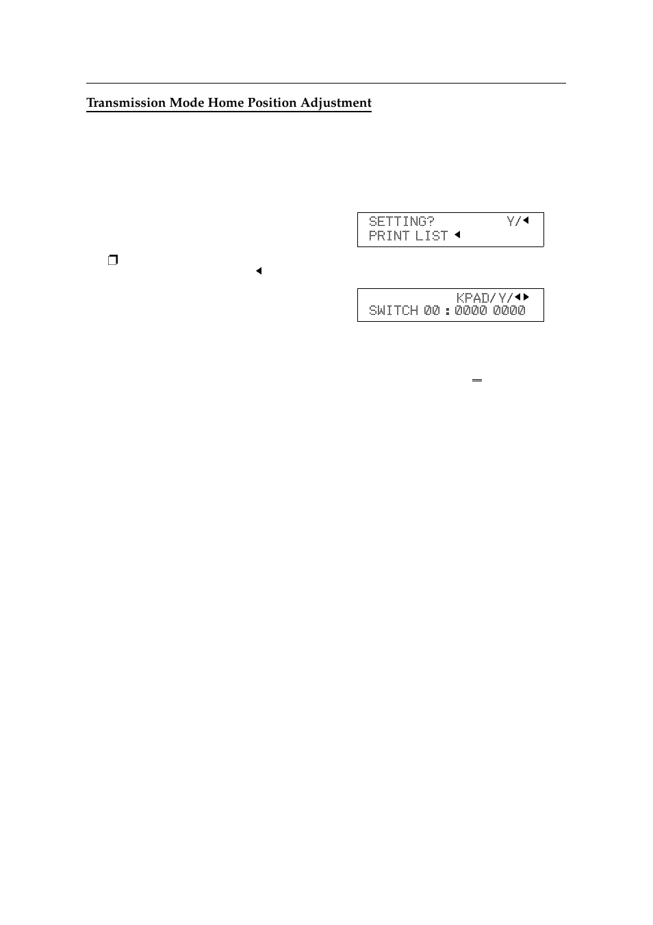 Transmission mode home position adjustment | Ricoh 2400L User Manual | Page 294 / 926