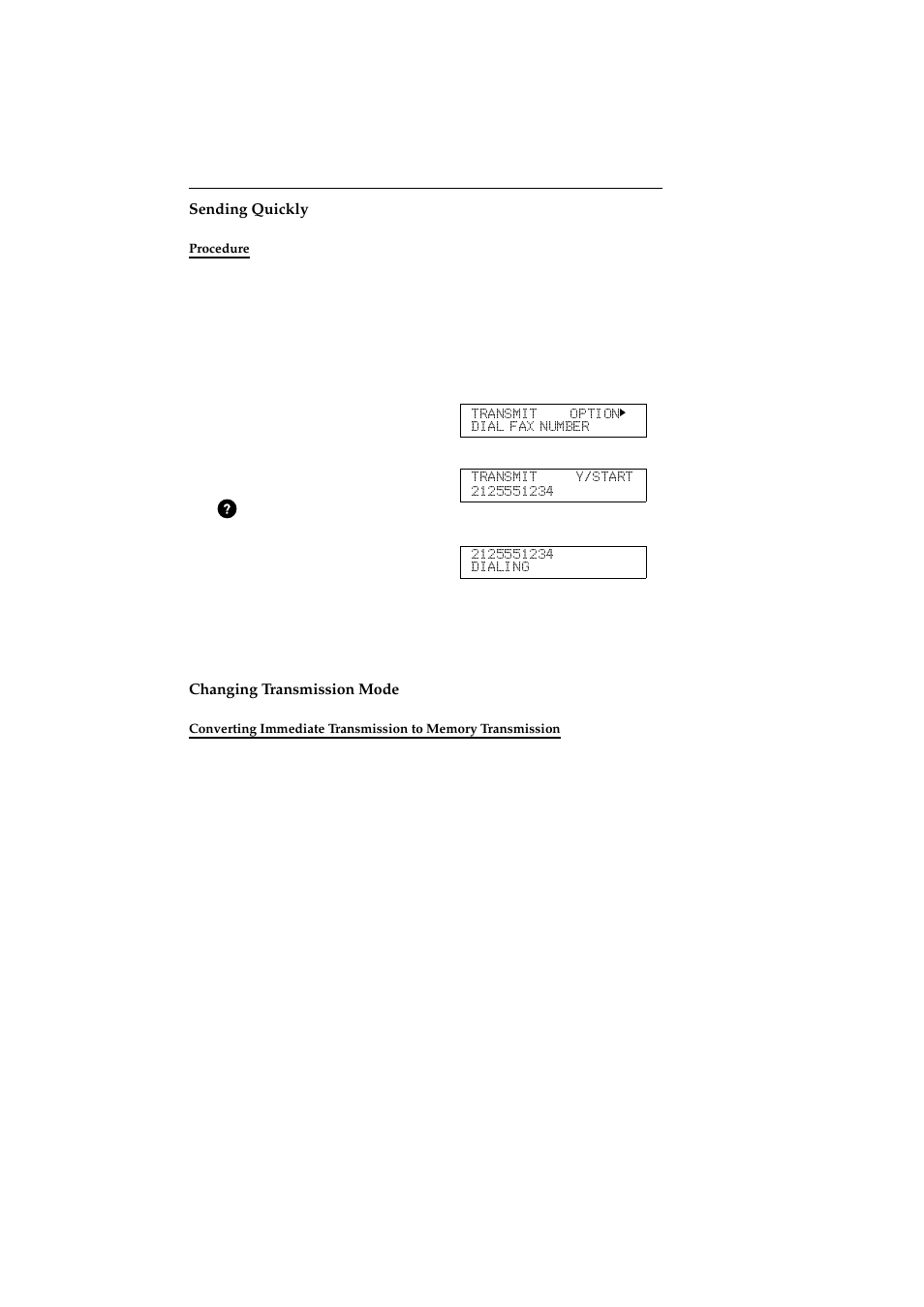 Sending quickly, Changing transmission mode | Ricoh 2400L User Manual | Page 729 / 926