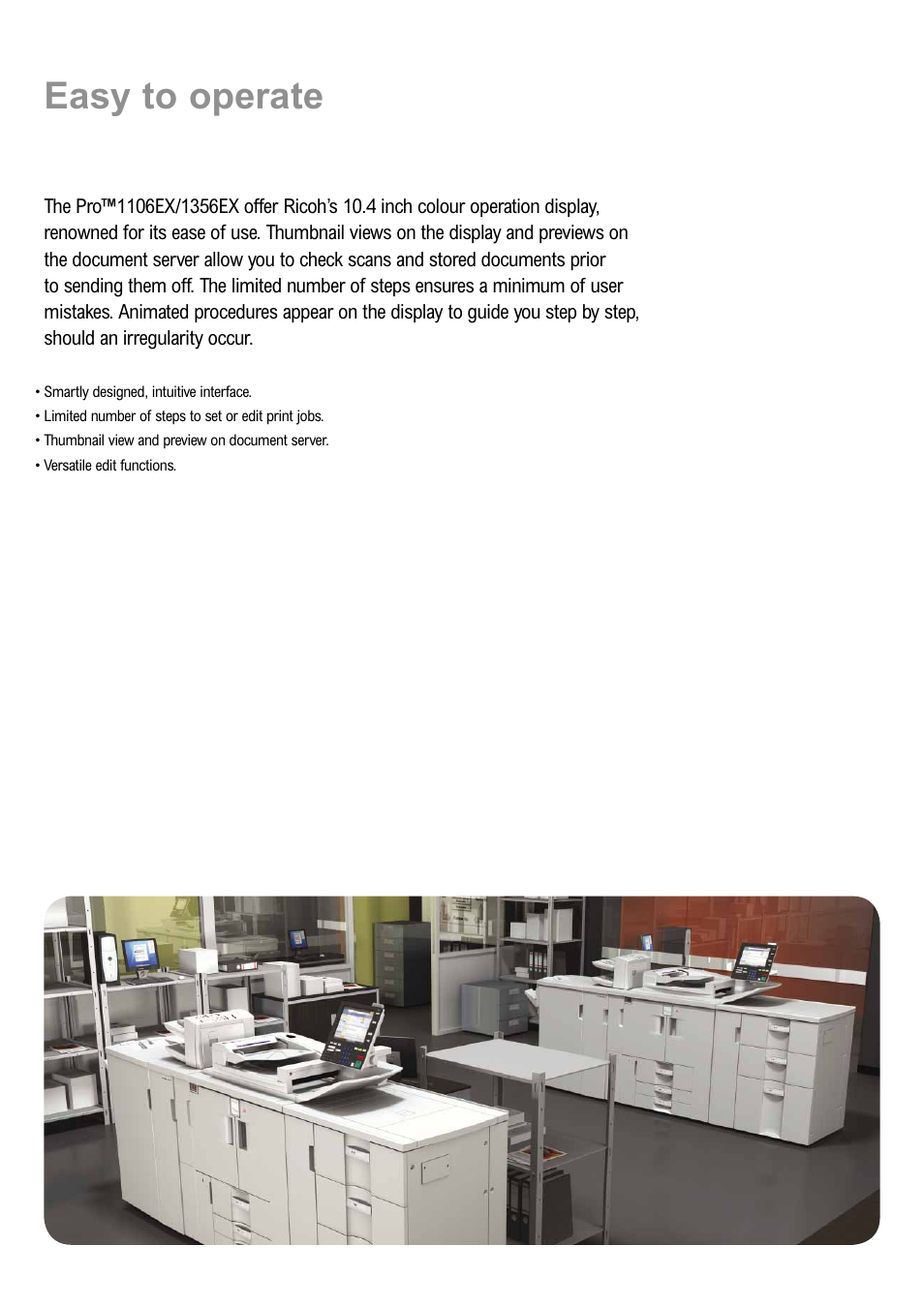 Easy to operate | Ricoh PRO 1106EX User Manual | Page 4 / 12