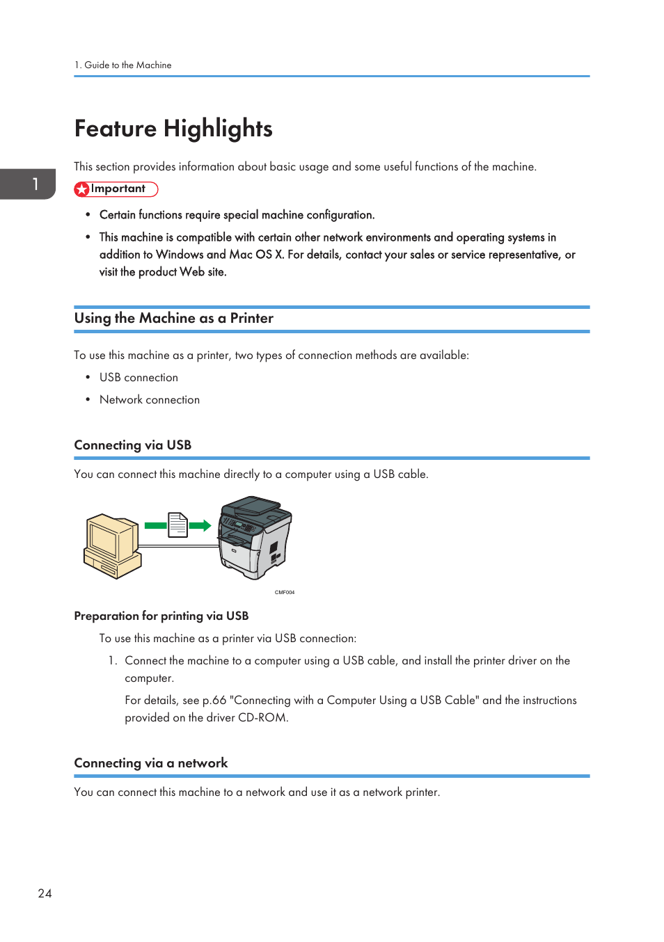 Feature highlights, Using the machine as a printer, Connecting via usb | Connecting via a network | Ricoh SP3510SF User Manual | Page 26 / 476