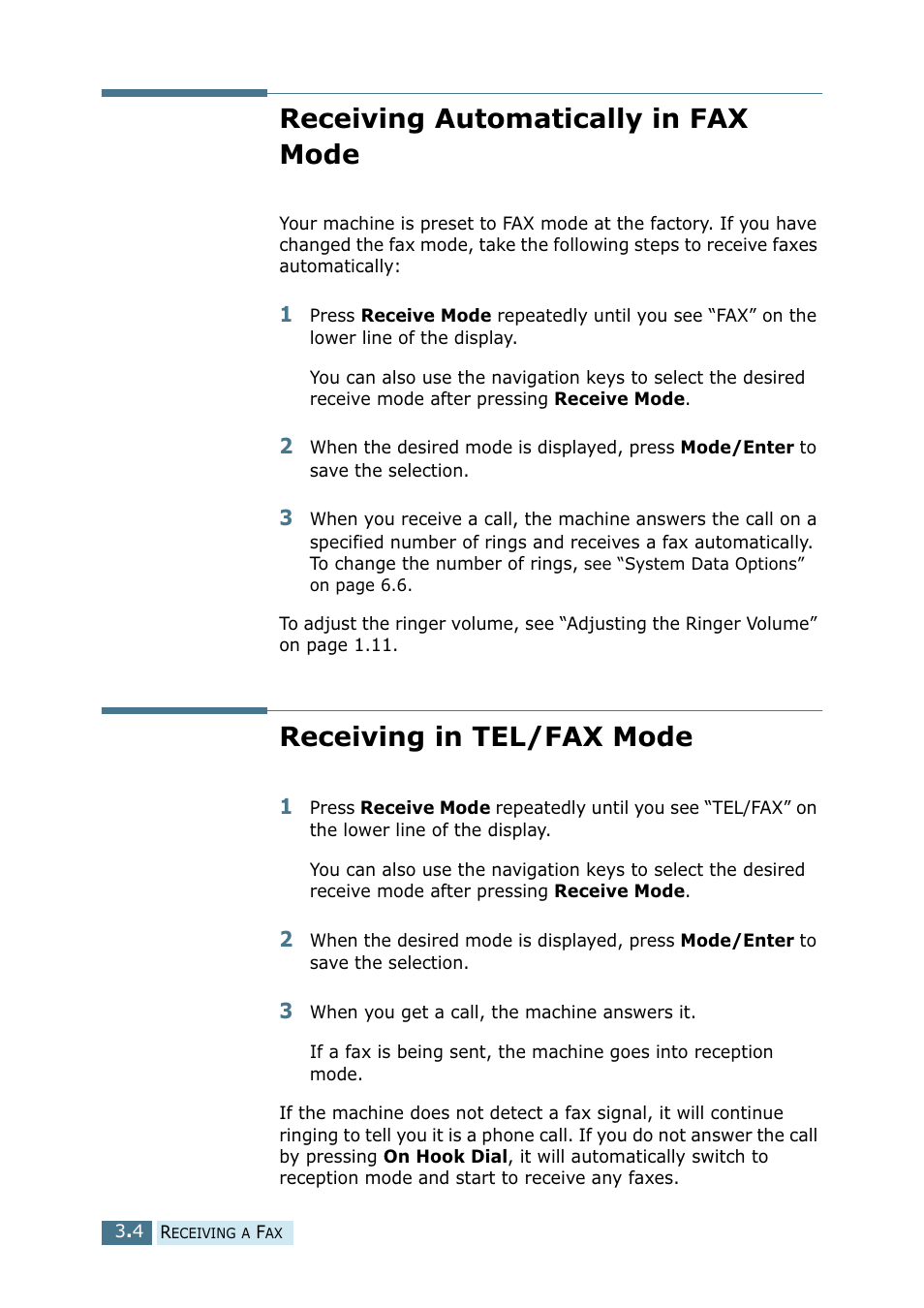 Receiving automatically in fax mode, Receiving in tel/fax mode | Ricoh 4016 Series User Manual | Page 151 / 192