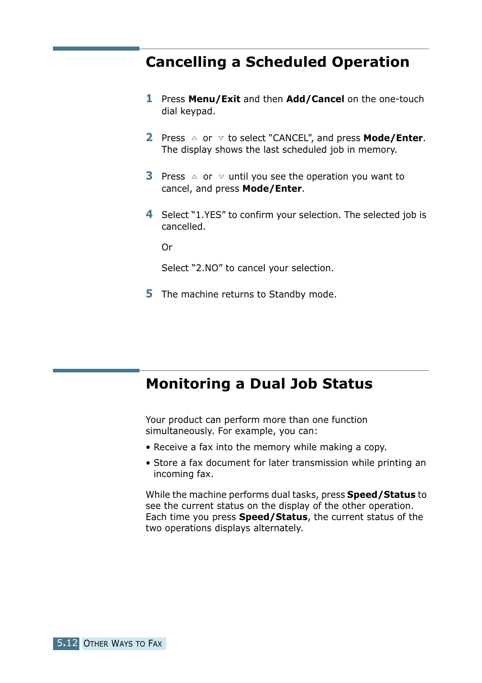 Cancelling a scheduled operation, Monitoring a dual job status | Ricoh 4016 Series User Manual | Page 175 / 192