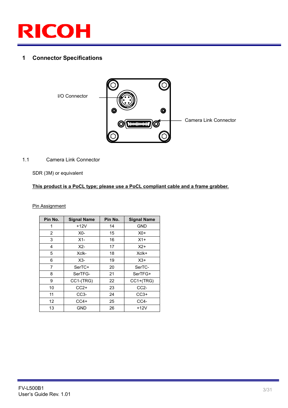 1 connector specifications | Ricoh Small Cubic Type 5.0 Mega Pixel CCD Monochrome PoCL Camera Link Camera FV-L500B1 User Manual | Page 3 / 31