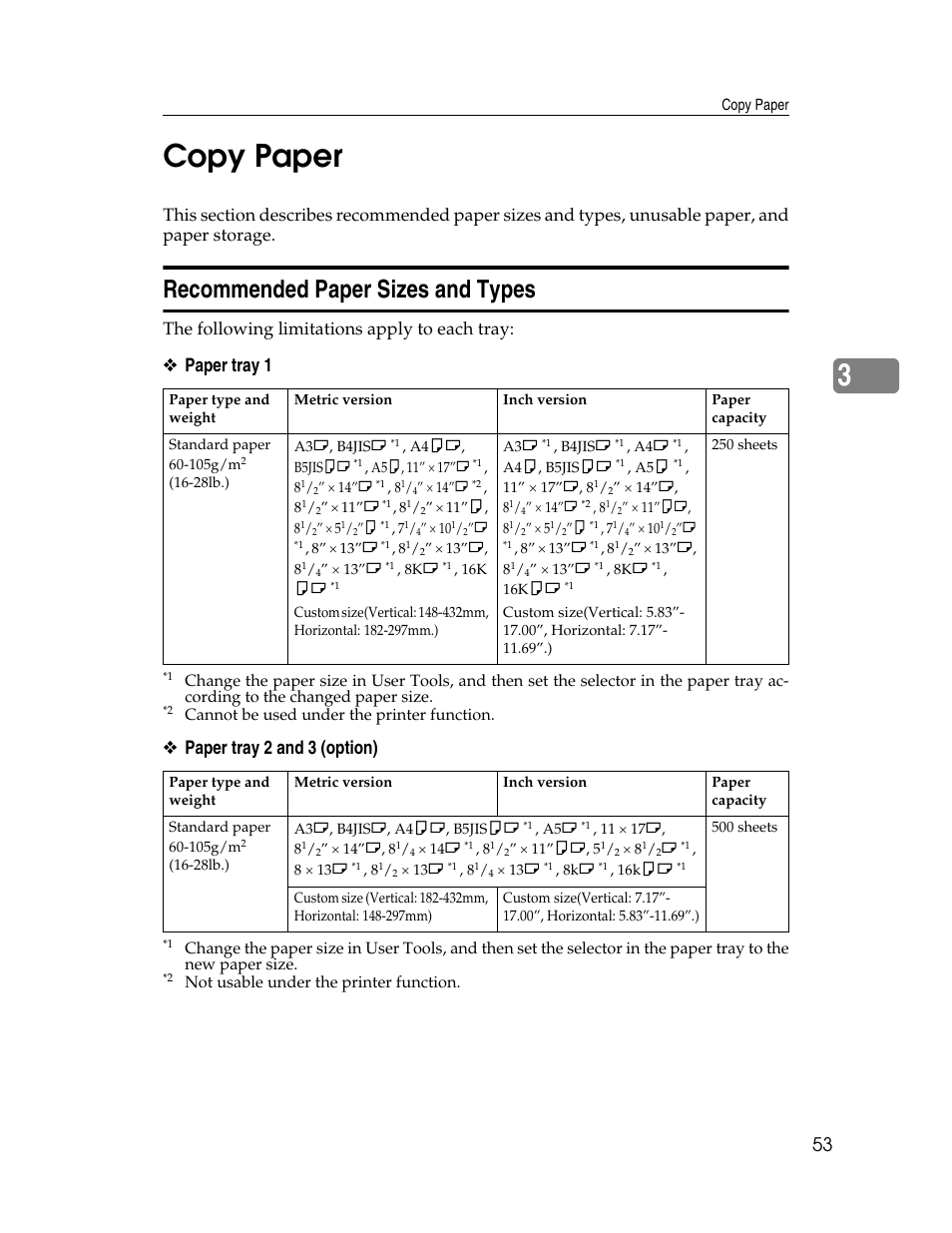 Copy paper, Recommended paper sizes and types, 3copy paper | Paper tray 1, Paper tray 2 and 3 (option), The following limitations apply to each tray | Ricoh Aficio 615C User Manual | Page 67 / 76