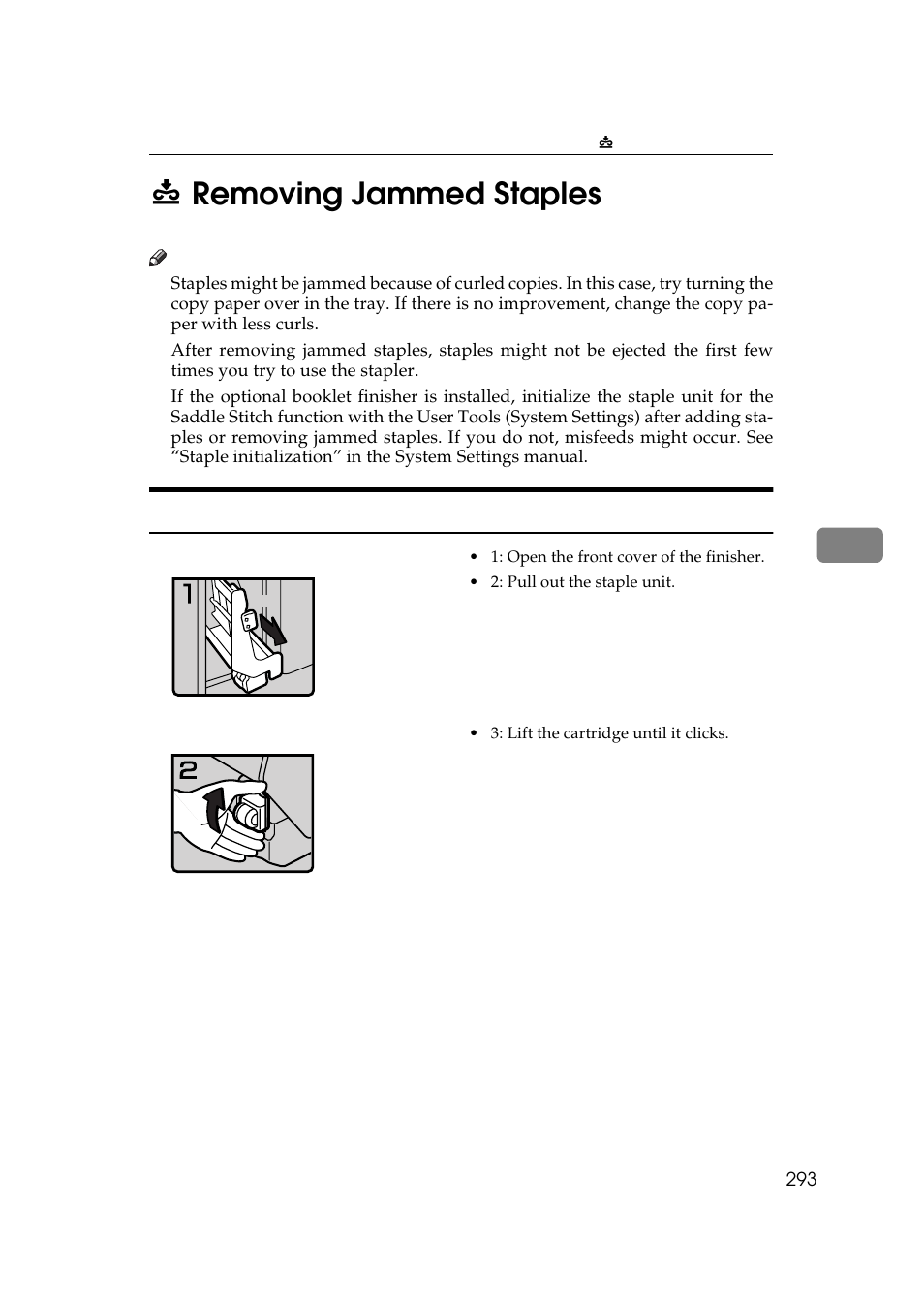 Sheet finisher, Ed, see, P.293 “ e removing jammed staples | P.293, Remov, Ing jammed staples, Removing, Jammed staples, 5e removing jammed staples | Ricoh 700 User Manual | Page 309 / 372