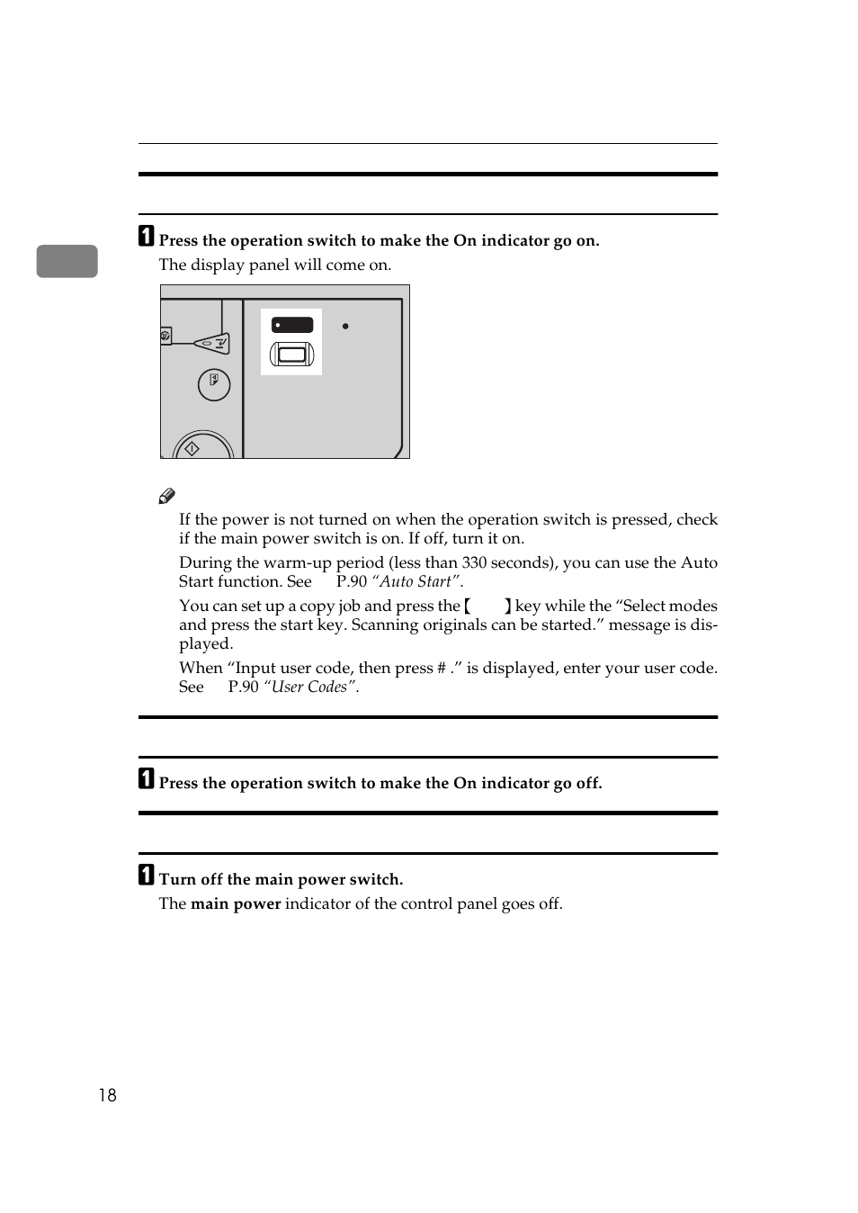 Starting the machine, Shutting down the machine, Turning off the main power | Ricoh 700 User Manual | Page 34 / 372