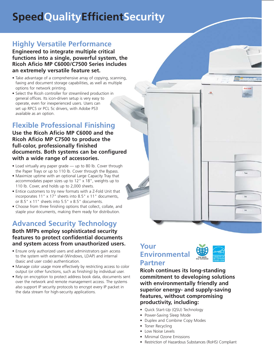 Speed quality efficient security, Highly versatile performance, Flexible professional finishing | Advanced security technology, Your environmental partner | Ricoh Aficio MP C6000/C7500 User Manual | Page 4 / 6