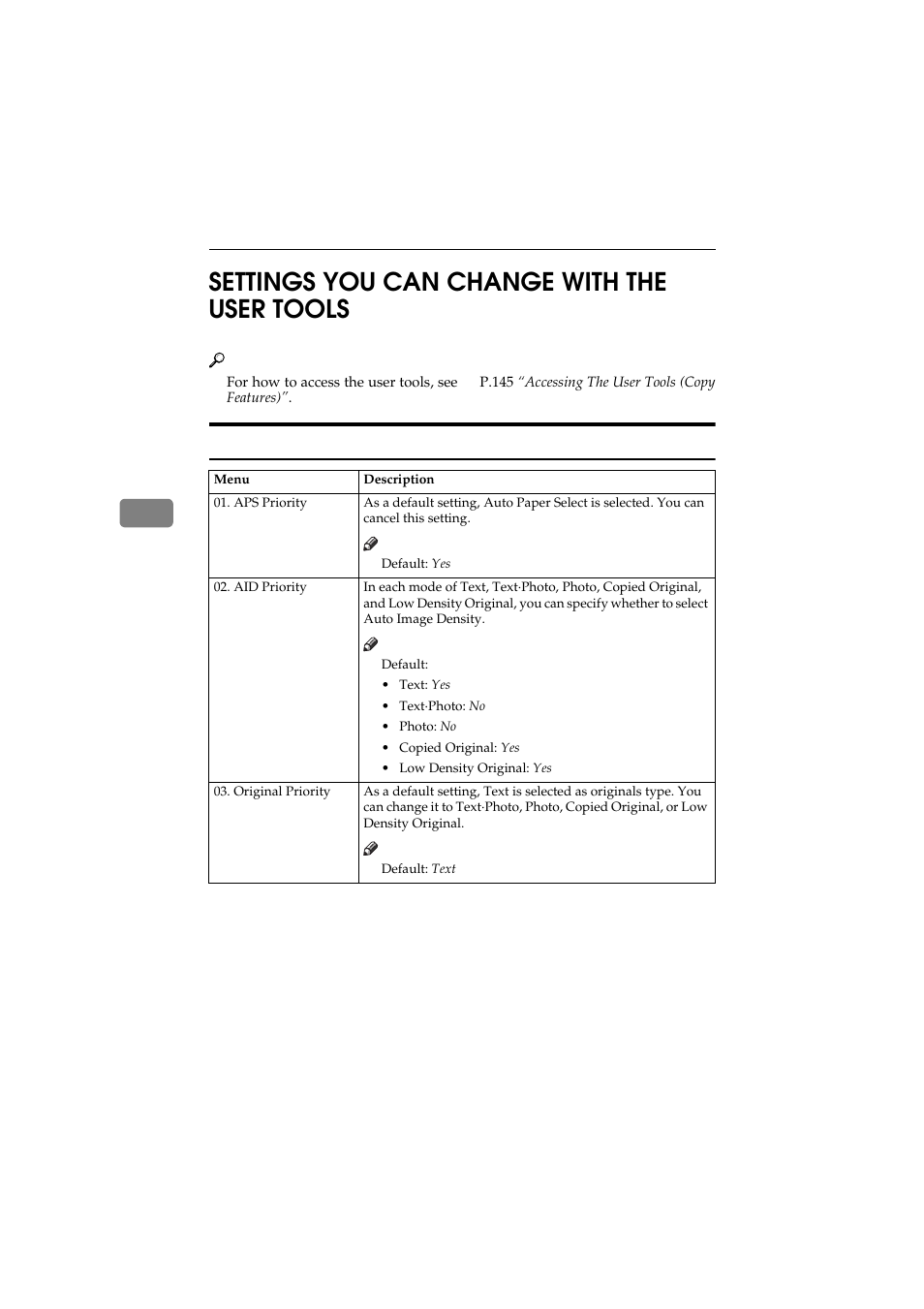 Settings you can change, General features, 4settings you can change with the user tools | Ricoh 450 User Manual | Page 166 / 209