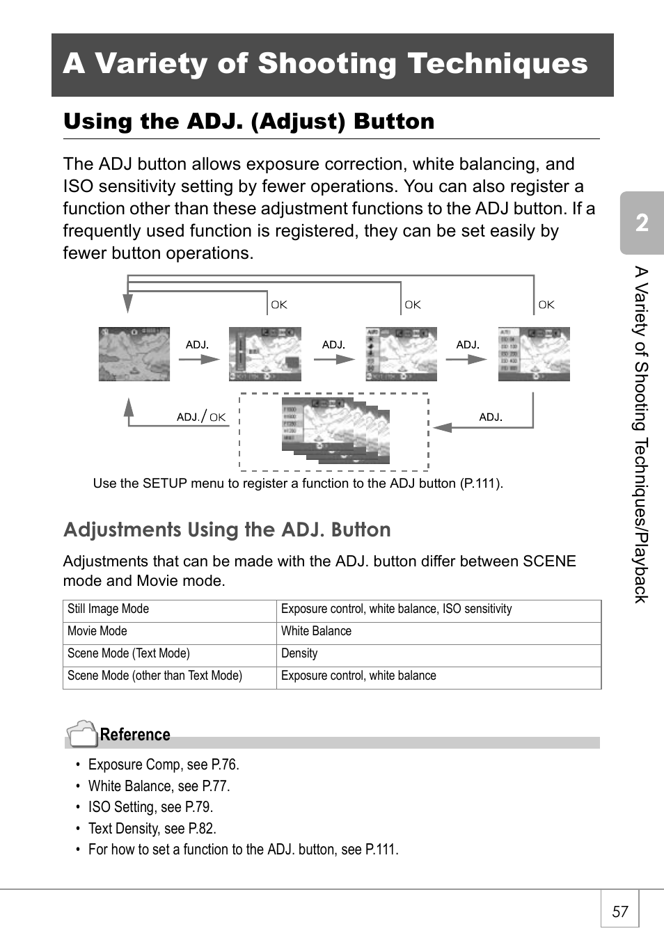 A variety of shooting techniques, Using the adj. (adjust) button, Adjustments using the adj. button | Ricoh Caplio R2 User Manual | Page 59 / 172