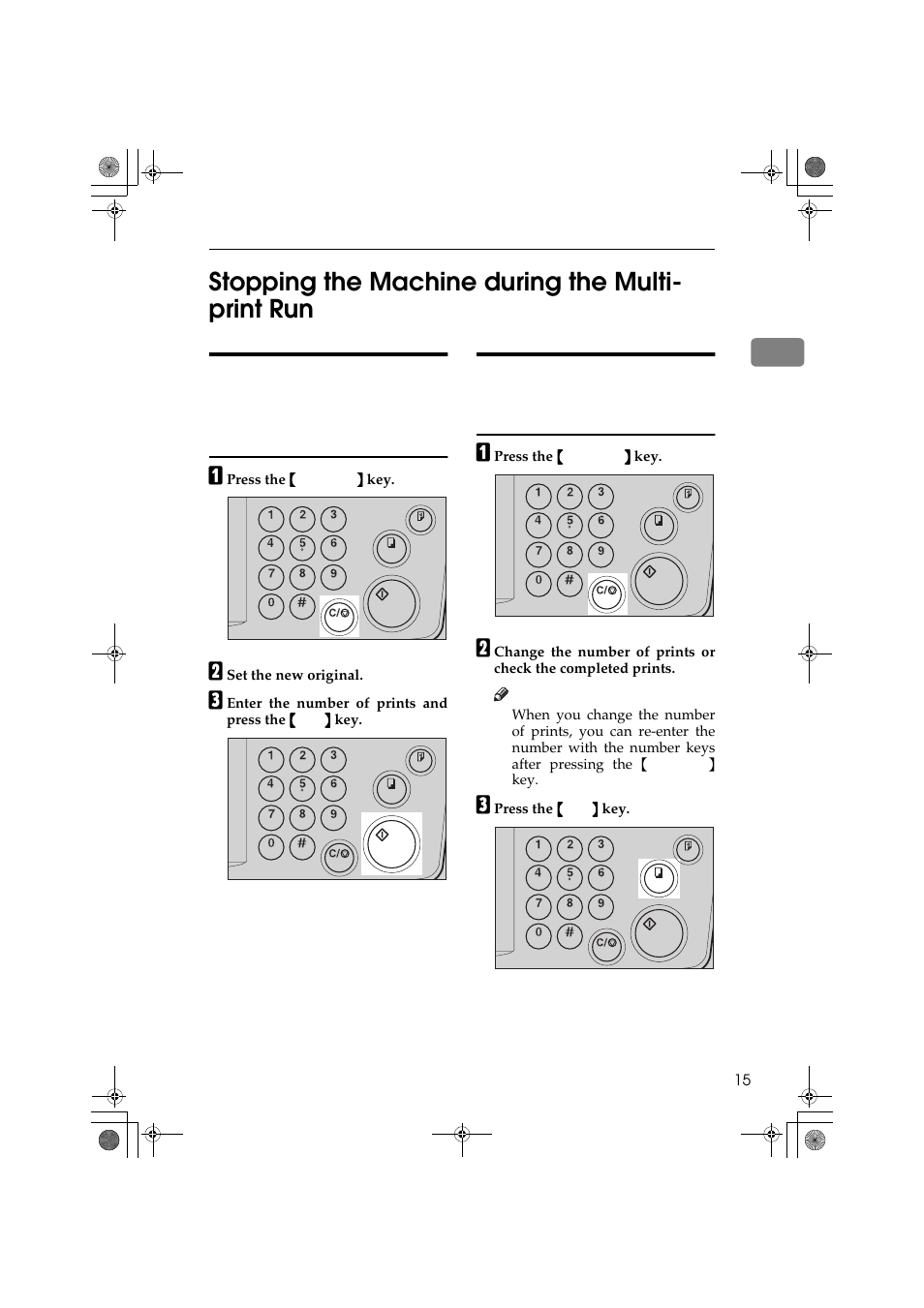 1stopping the machine during the multi- print run | Ricoh PRIPORT JP1250 User Manual | Page 35 / 144