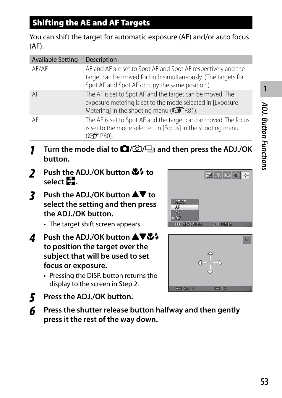 Shifting the ae and af targets, Adj. butt on f unc tions, Push the adj./ok button nf to select p | Press the adj./ok button, The target shift screen appears | Ricoh DIGITAL CAMERA CX5 User Manual | Page 54 / 161