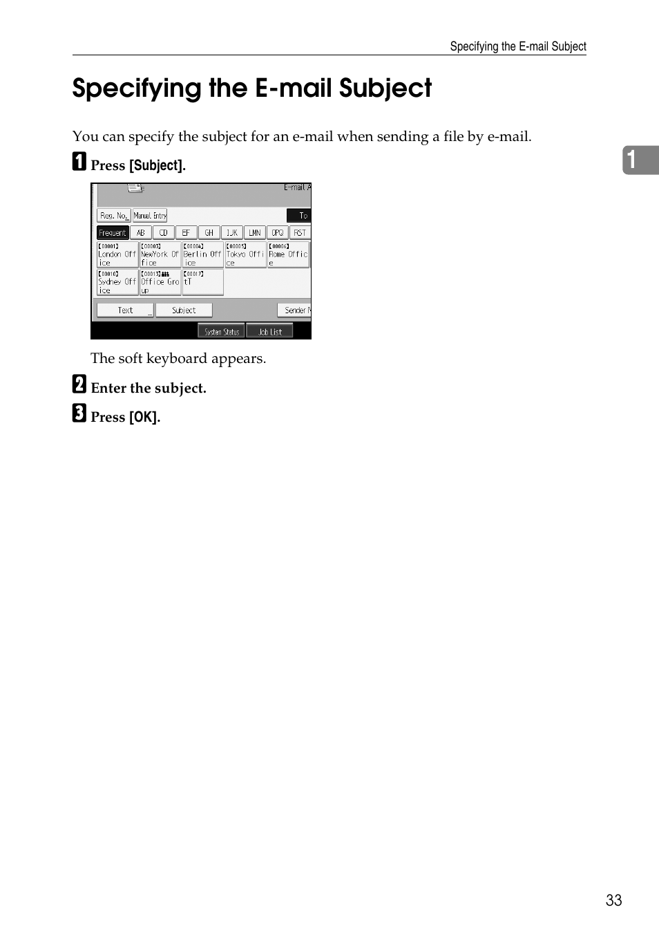 Specifying the e-mail subject, P.33 “specifying the e-mail subject, 1specifying the e-mail subject | Ricoh Type W3600 User Manual | Page 41 / 166