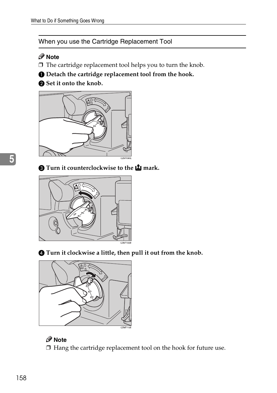 When you use the cartridge replacement tool | Ricoh 4506 User Manual | Page 170 / 222