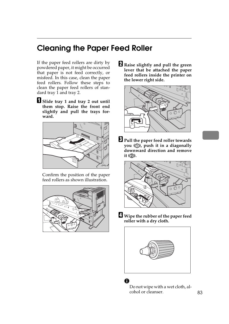 Cleaning the paper feed roller, P.83 “clean, Ing the paper feed roller | 5cleaning the paper feed roller | Ricoh Aficio AP2700 User Manual | Page 101 / 138
