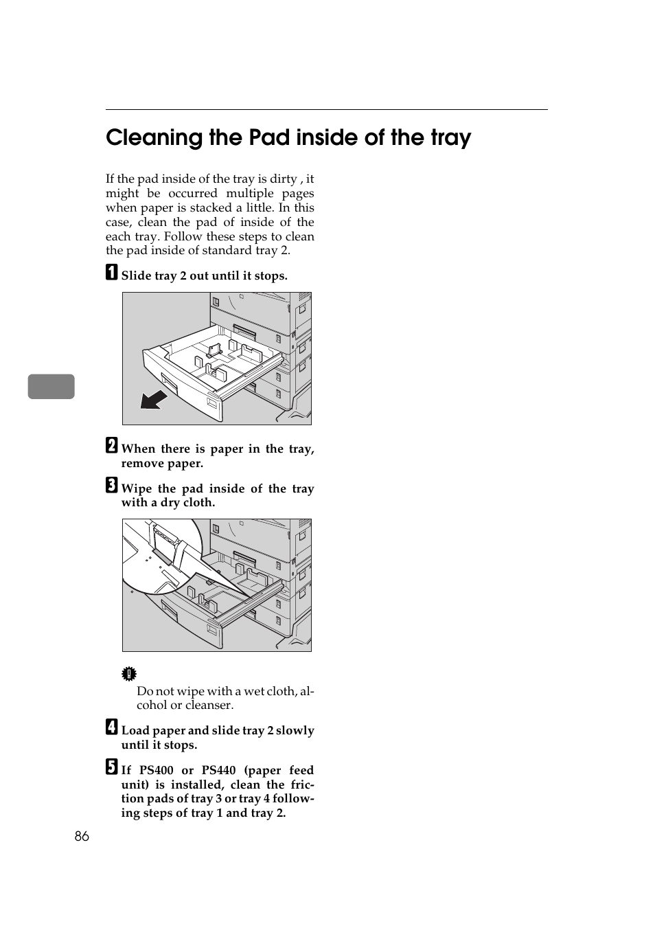 Cleaning the pad inside of the tray, P.86, 5cleaning the pad inside of the tray | Ricoh Aficio AP2700 User Manual | Page 104 / 138