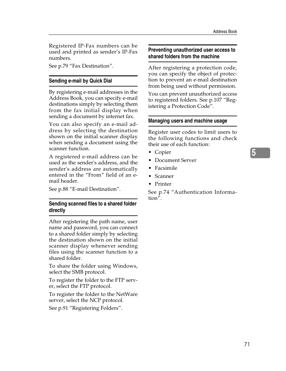 Sending e-mail by quick dial, Sending scanned files to a shared folder directly, Managing users and machine usage | Ricoh Aficio 2025 User Manual | Page 83 / 182