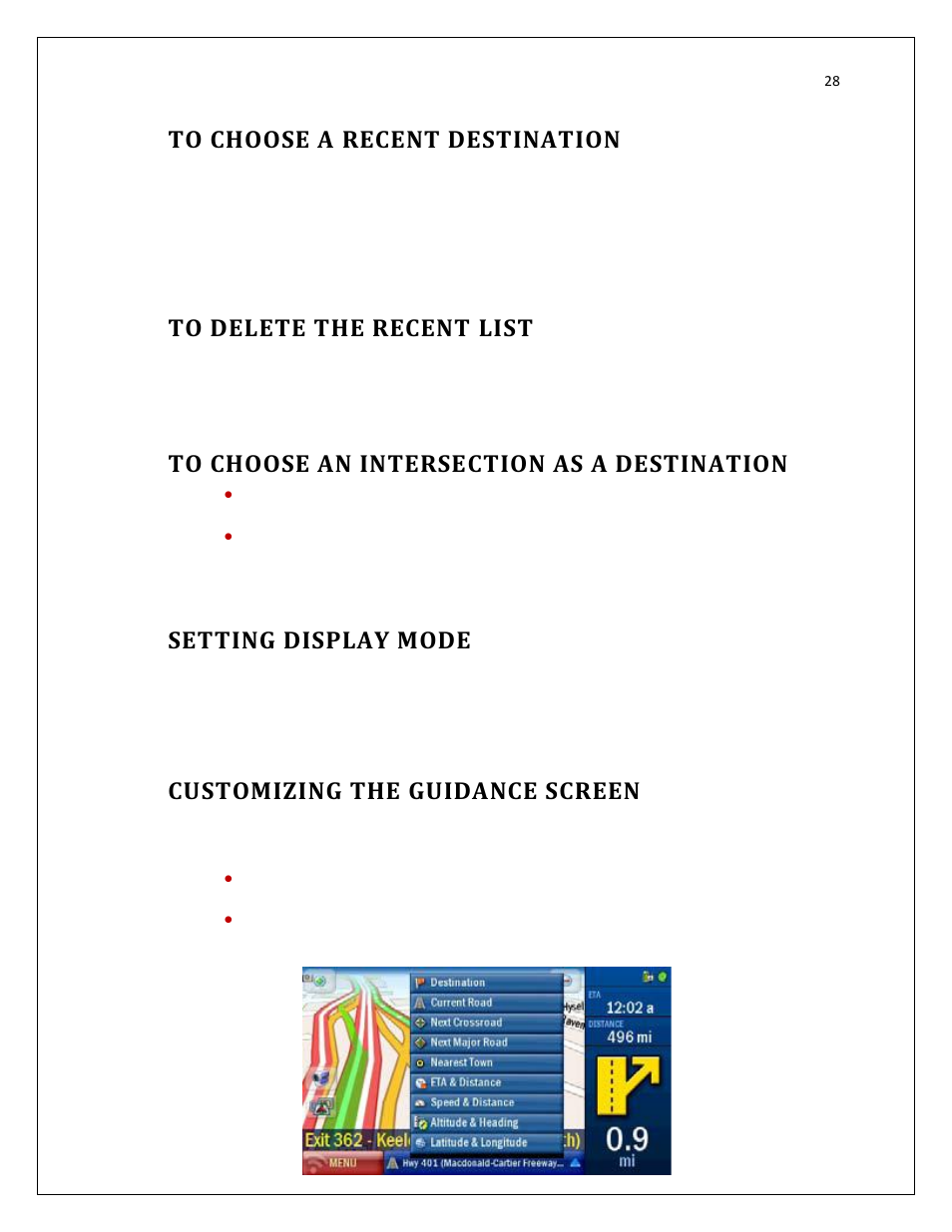 To choose a recent destination, To delete the recent list, To choose an intersection as a destination | Setting display mode, Customizing the guidance screen | RightWay GPS Navigator RW 200 User Manual | Page 28 / 73