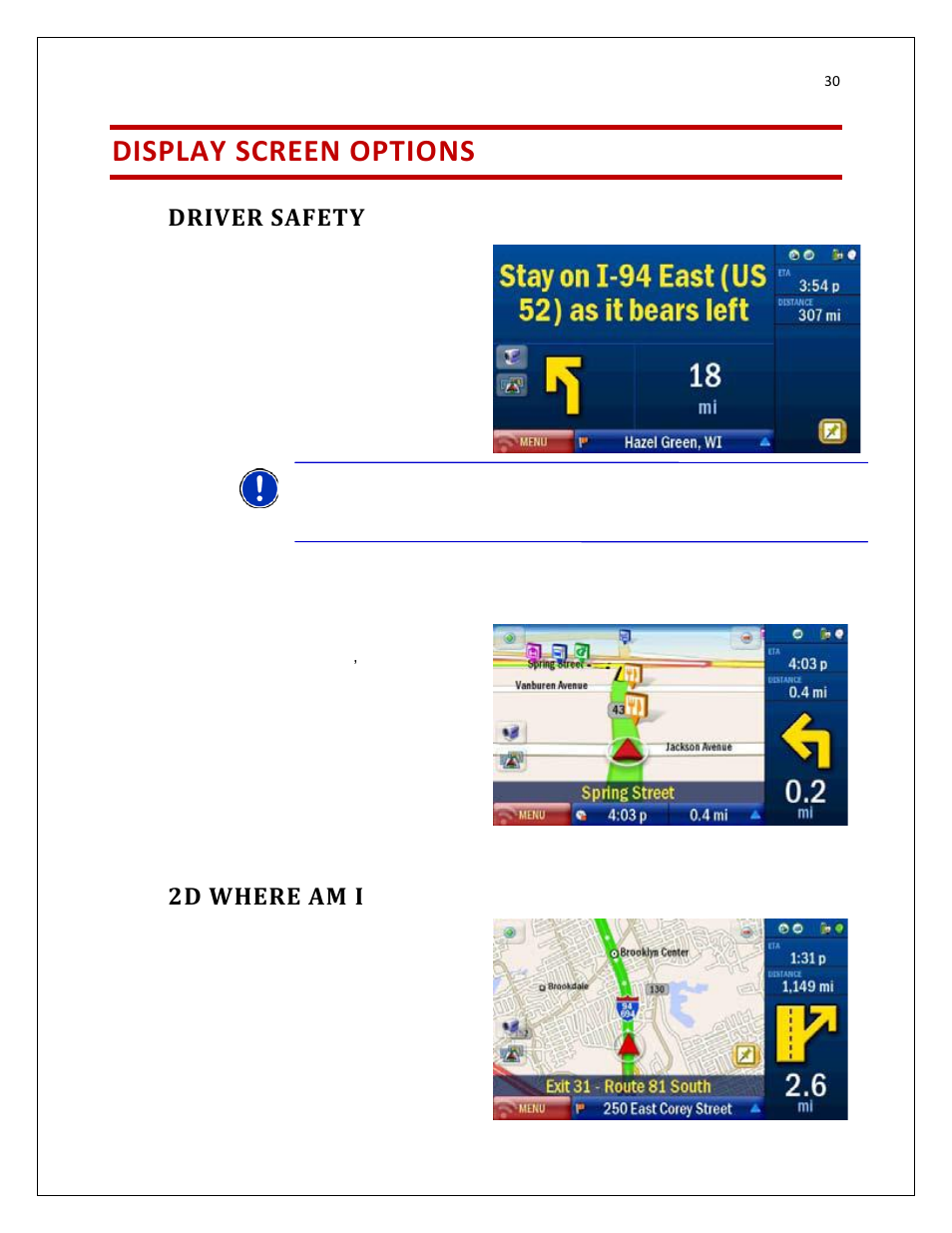 Display screen options, Driver safety, 2d where am i | RightWay GPS Navigator RW 200 User Manual | Page 30 / 73