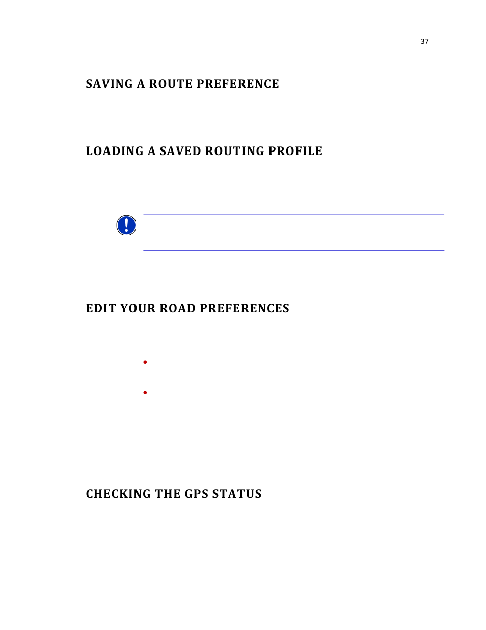 Saving a route preference, Loading a saved routing profile, Edit your road preferences | Checking the gps status | RightWay GPS Navigator RW 200 User Manual | Page 37 / 73