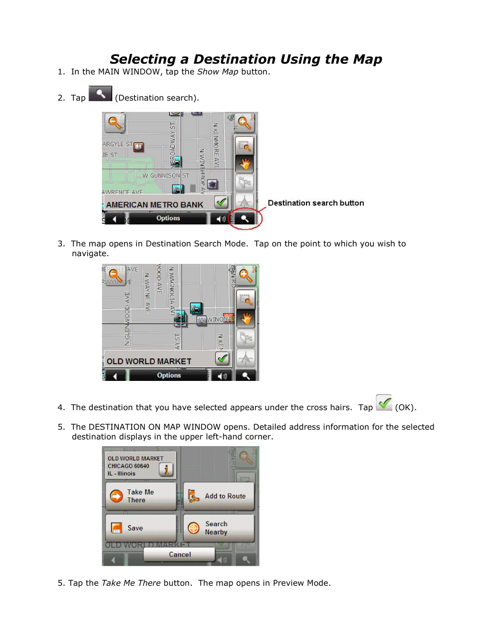Selecting a destination using the map | RightWay GPS Navigator RW 355 User Manual | Page 44 / 120