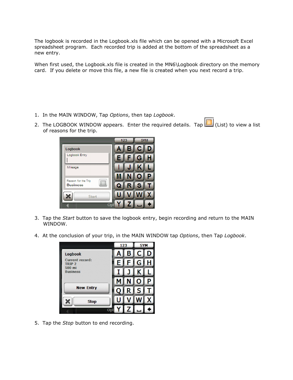 General information about the logbook, Using the logbook | RightWay GPS Navigator RW 355 User Manual | Page 88 / 120