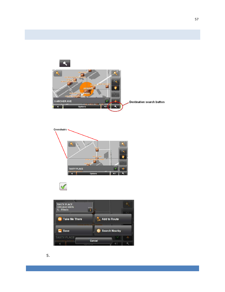 Selecting a destination using the map | RightWay GPS Navigator RW 430 User Manual | Page 57 / 143