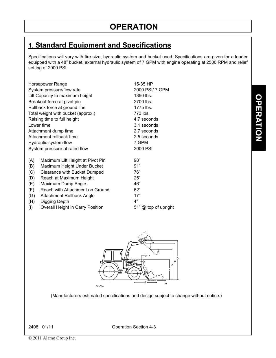 Standard equipment and specifications, A) maximum lift height at pivot pin 98, B) maximum height under bucket 91 | C) clearance with bucket dumped 76, D) reach at maximum height 25, E) maximum dump angle 46, F) reach with attachment on ground 62, G) attachment rollback angle 17, H) digging depth 4, Standard equipment and specifications -3 | Rhino Mounts 2408 User Manual | Page 49 / 106