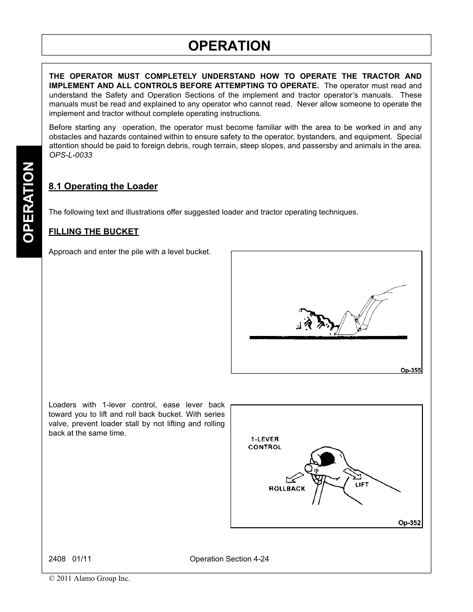 1 operating the loader, Filling the bucket, Operating the loader -24 | Operation, Opera t ion | Rhino Mounts 2408 User Manual | Page 70 / 106