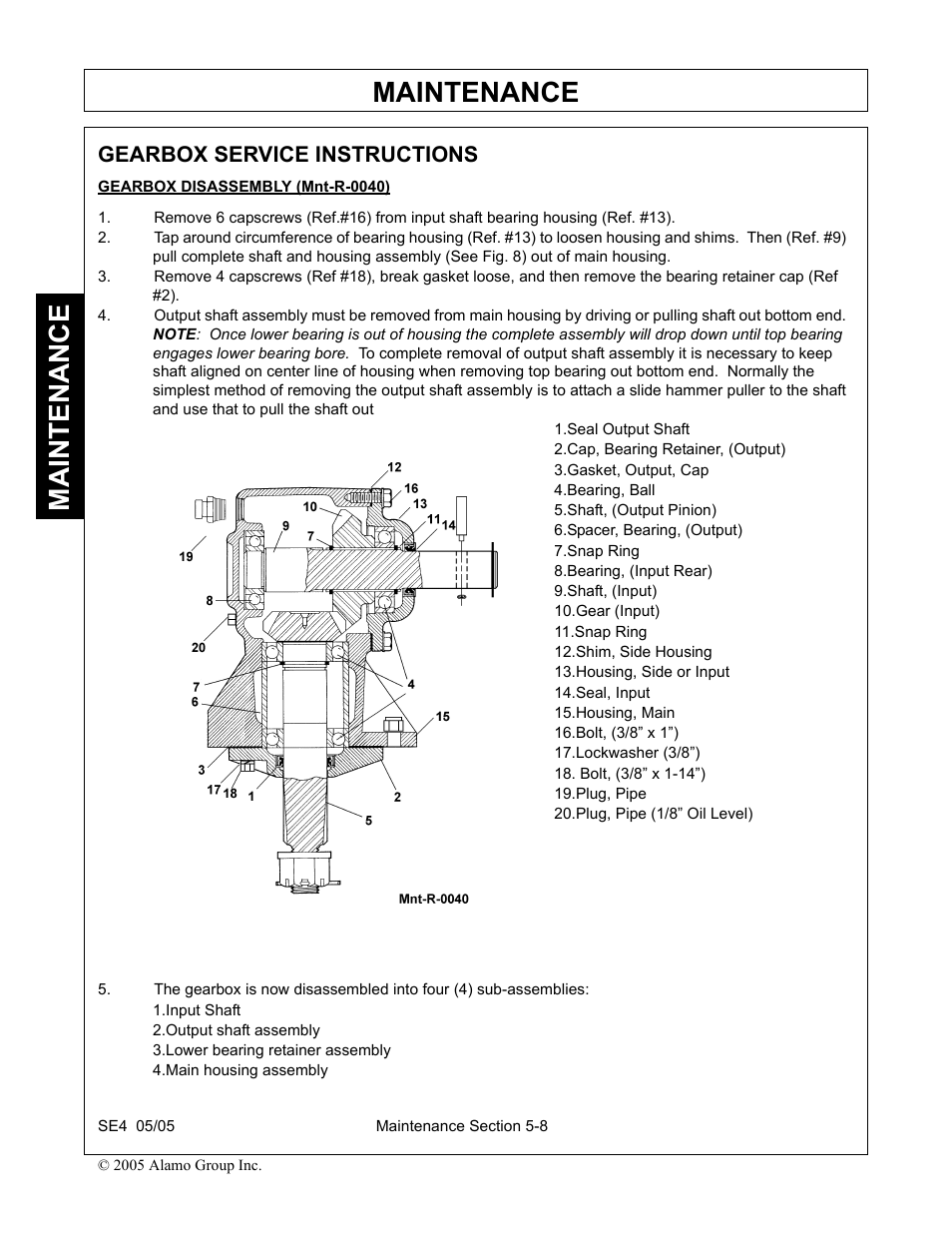 Gearbox service instructions, Seal output shaft, Cap, bearing retainer, (output) | Gasket, output, cap, Bearing, ball, Shaft, (output pinion), Spacer, bearing, (output), Snap ring, Bearing, (input rear), Shaft, (input) | Rhino Mounts SE4 User Manual | Page 126 / 138