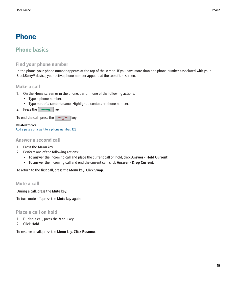 Phone, Phone basics, Find your phone number | Make a call, Answer a second call, Mute a call, Place a call on hold | Blackberry 9000 User Manual | Page 17 / 275