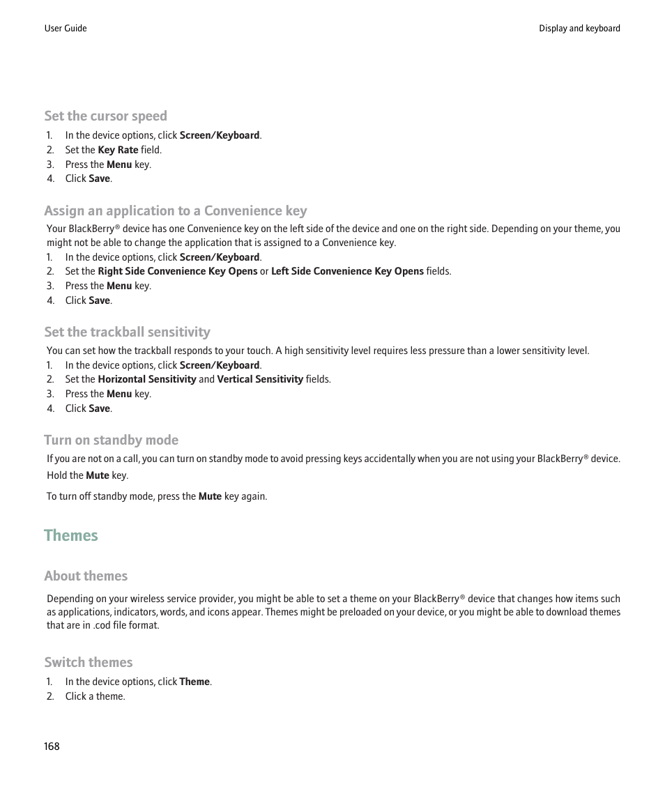 Themes, Set the cursor speed, Assign an application to a convenience key | Set the trackball sensitivity, Turn on standby mode, About themes, Switch themes | Blackberry 9000 User Manual | Page 170 / 275