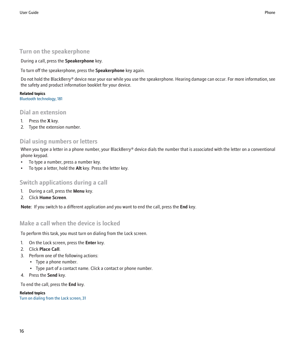 Turn on the speakerphone, Dial an extension, Dial using numbers or letters | Switch applications during a call, Make a call when the device is locked | Blackberry 9000 User Manual | Page 18 / 275