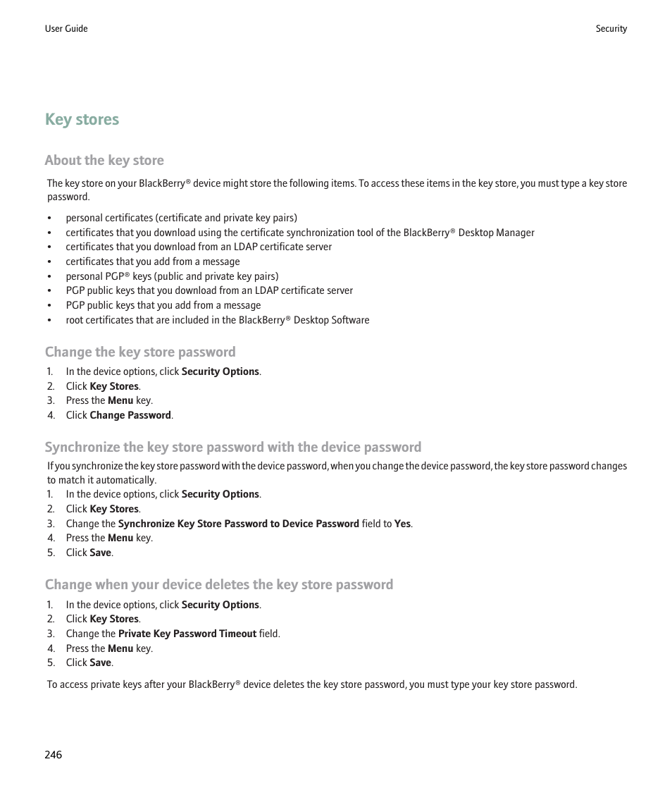Key stores, About the key store, Change the key store password | Blackberry 9000 User Manual | Page 248 / 275