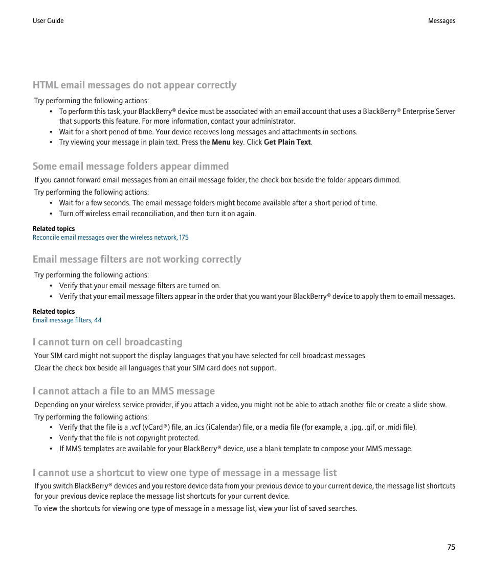 Html email messages do not appear correctly, Some email message folders appear dimmed, Email message filters are not working correctly | I cannot turn on cell broadcasting, I cannot attach a file to an mms message | Blackberry 9000 User Manual | Page 77 / 275
