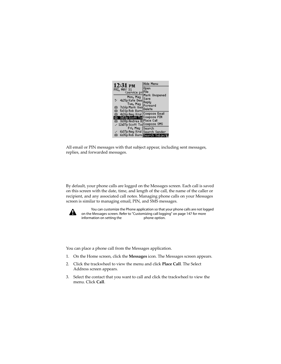 Managing phone calls on the messages screen, To place phone calls from the messages application | Blackberry 6210 User Manual | Page 107 / 311