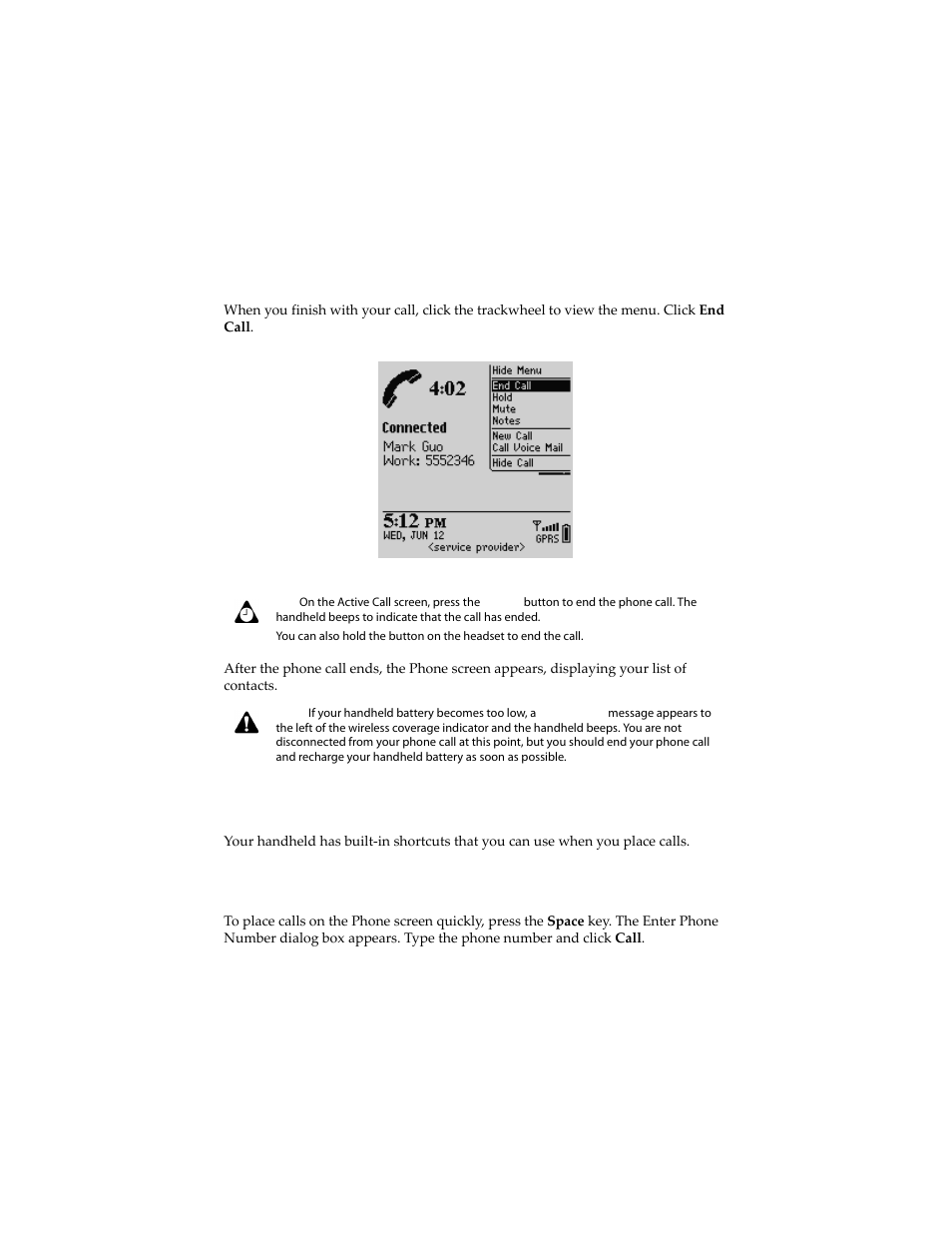 Ending phone calls, Using shortcuts when you place calls, To dial phone numbers quickly | Blackberry 6210 User Manual | Page 140 / 311