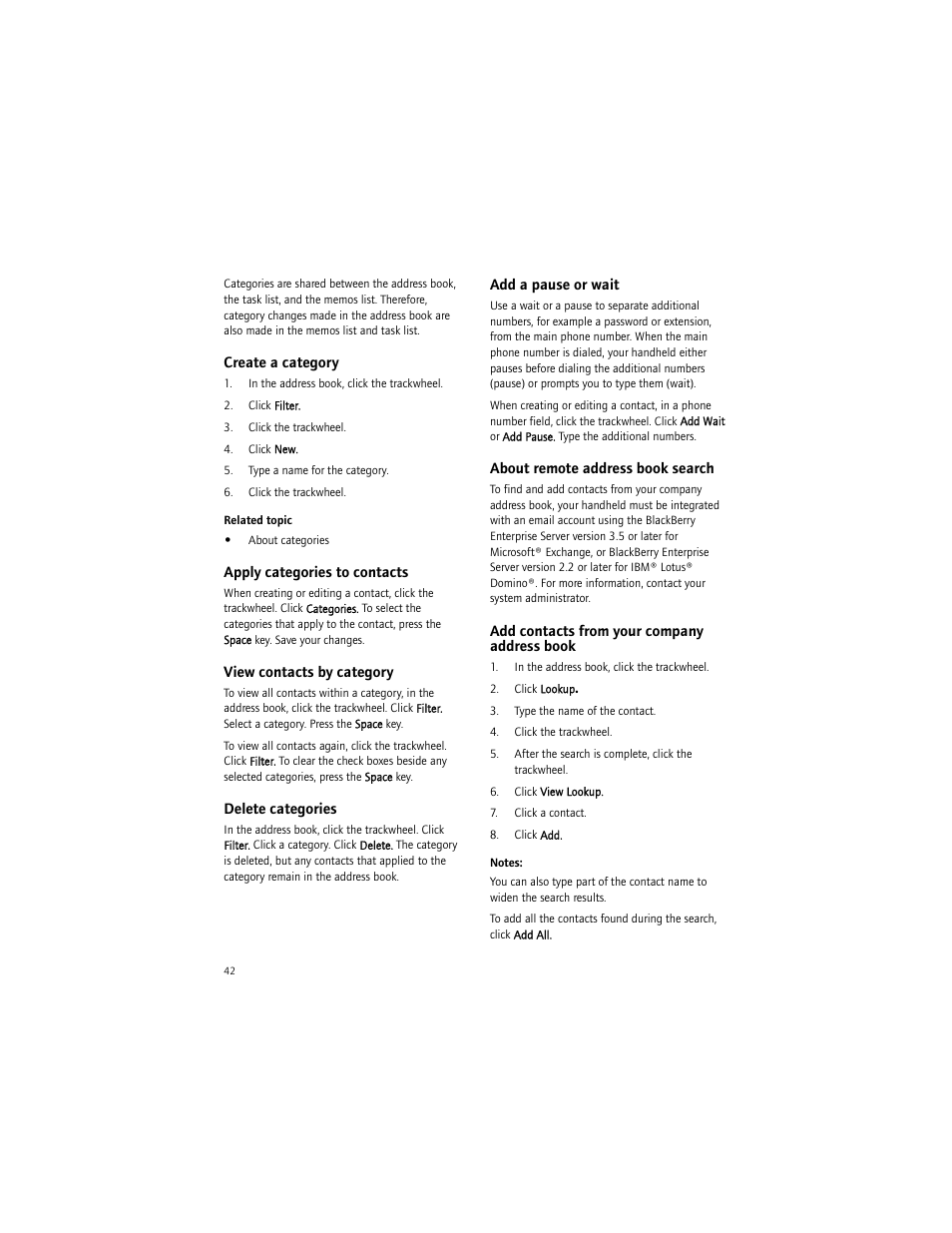 Create a category, Apply categories to contacts, View contacts by category | Delete categories, Add a pause or wait, About remote address book search, Add contacts from your company address book | Blackberry 6750 User Manual | Page 42 / 130