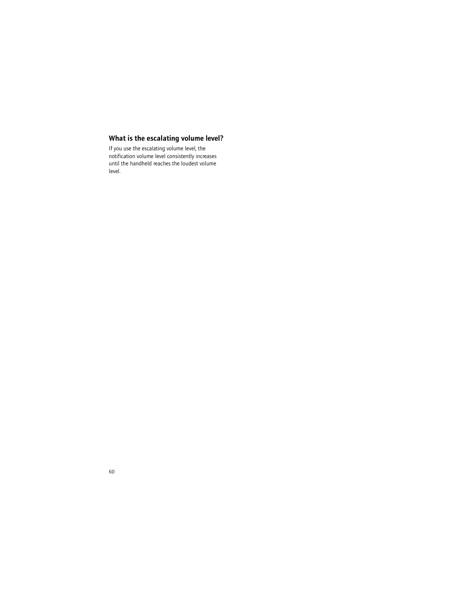 What is the escalating volume level | Blackberry 6750 User Manual | Page 60 / 130