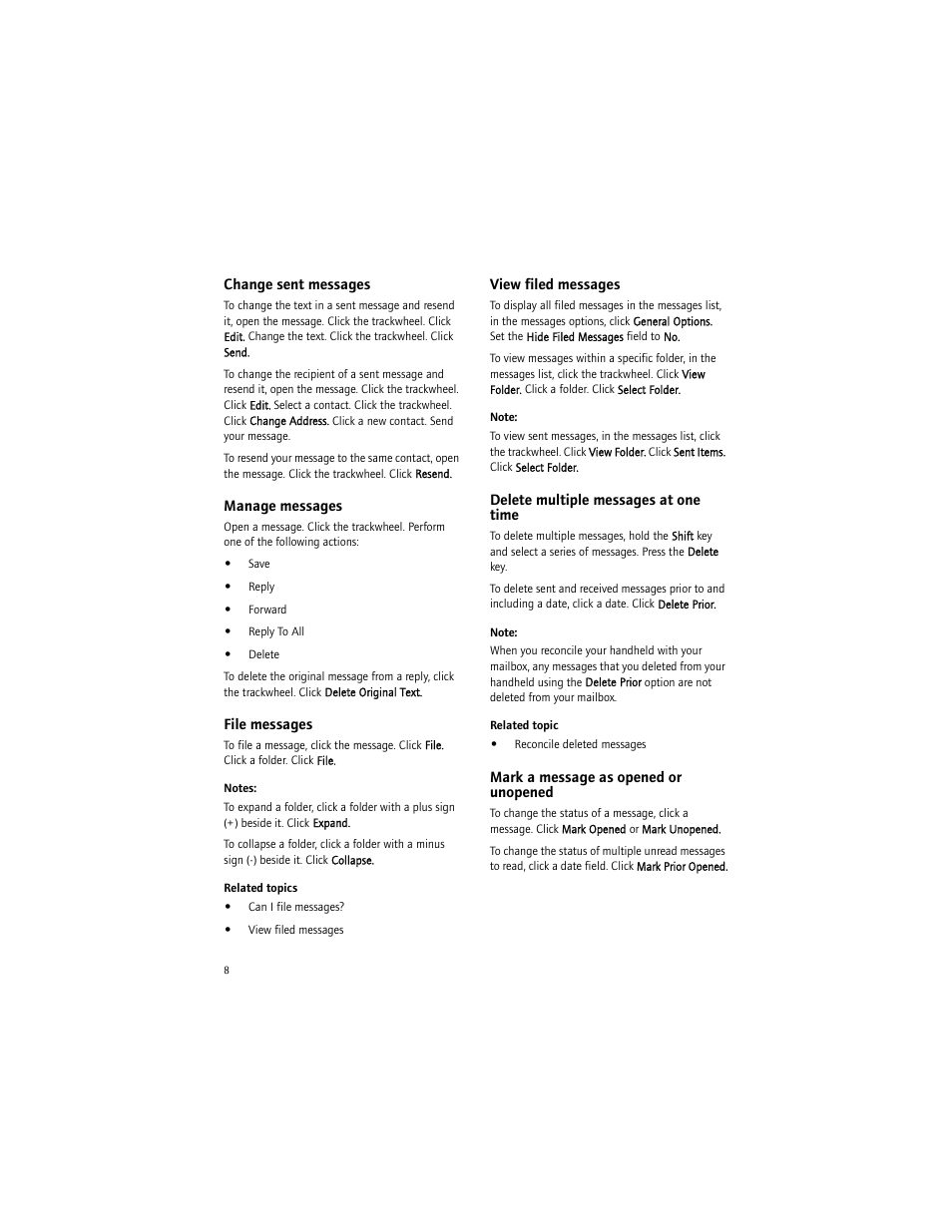 Change sent messages, Manage messages, File messages | View filed messages, Delete multiple messages at one time, Mark a message as opened or unopened | Blackberry 6750 User Manual | Page 8 / 130